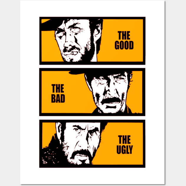 The Good The Bad and The Ugly Wall Art by OtakuPapercraft